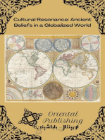 Cultural Resonance: Ancient Beliefs in a Globalized World