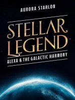 Stellar Legend: Alexa & The Galactic Harmony: Stellar Legends: A cosmic Adventure Beyond Imagination, #2