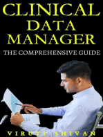 Clinical Data Manager - The Comprehensive Guide