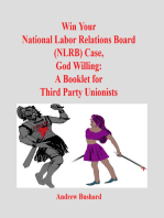 Win Your National Labor Relations Board (NLRB) Case, God Willing: A Booklet for Third Party Unionists