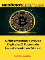 Criptomoedas e Ativos Digitais: O Futuro do Investimento no Mundo