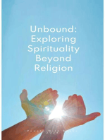 Unbound: Exploring Spirituality Beyond Religion
