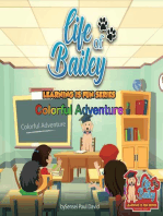 Life of Bailey: Colorful Adventure