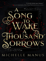 A Song to Wake a Thousand Sorrows