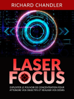 Laser Focus (Traduit): Exploiter le pouvoir de concentration  pour atteindre vos objectifs et réaliser vos désirs