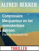 Commissaire Marquanteur en het onmiskenbare patroon: Frankrijk misdaadthriller