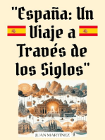 "España: Un Viaje a Través de los Siglos"