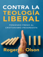 Contra la teología liberal: Poniendo freno al cristianismo progresista