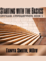 Starting WithThe Basics: Spiritual Empowerment Series, #1