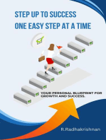 Step up to Sucess one Easy Step at a Time