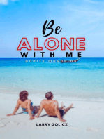 Be Alone With Me: Poetry Moves Us