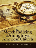 The Merchandizing of the Almighty in the American Church