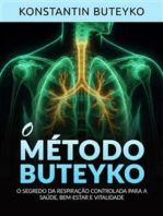O MÉTODO BUTEYKO (Traduzido): O segredo da respiração controlada para a saúde, bem-estar e vitalidade