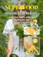 Superfood Intuitive Diet & Herbalife: Dieta intuitiva supercibi, sblocca il potenziale di supercibi e integratori