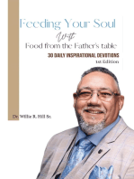 Feeding Your Soul with Food from the Father's Table: 30 Daily Inspirational Devotions