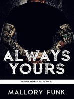 Always Yours: Vicious Snakes MC, #10