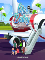 Life of Bailey: Bailey's First Vacation To Costa Rica - Book 1 of 3