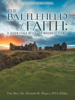 THE BATTLEFIELD of FAITH: A SEVEN STAGE RESET FOR WOUNDED CLERGY