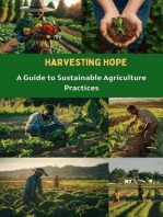 Harvesting Hope : A Guide to Sustainable Agriculture Practices