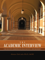 THE ACADEMIC INTERVIEW: For Faculty, Chairperson, Dean, Provost, And President