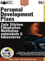 Personal Development Plans – Ziele, Stärken, Fähigkeiten, Motivation entwickeln & fokussieren: KI-optimiertes Experten-Wissen zu Persönliche Entwicklung & Karriereplanung