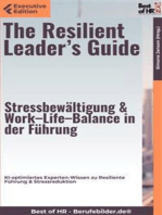 The Resilient Leader's Guide – Stressbewältigung & Work–Life–Balance in der Führung: KI-optimiertes Experten-Wissen zu Resiliente Führung & Stressreduktion