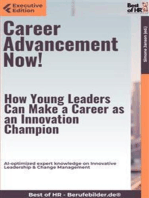 Career Advancement Now! – How Young Leaders Can Make a Career as an Innovation Champion