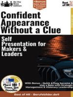 Confident Appearance Without a Clue – Self-Presentation for Makers & Leaders: AI-optimized expert knowledge on Leadership Impact & Persuasive Speaking for Leaders