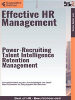 Effective HR Management – Power-Recruiting, Talent Intelligence, Retention Management: AI-optimized expert knowledge on Staff Recruitment & Employee Retention