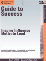 Guide to Success – Inspire, Influence, Motivate, Lead