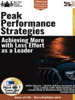 Peak Performance Strategies – Achieving More with Less Effort as a Leader