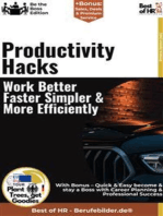 Productivity Hacks – Work Better, Faster, Simpler, & More Efficiently: AI-optimized expert knowledge on Productivity Tricks & Work Simplification