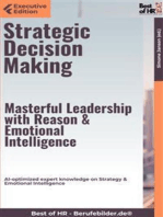 Strategic Decision Making – Masterful Leadership with Reason & Emotional Intelligence: AI-optimized expert knowledge on Strategy & Emotional Intelligence
