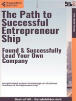 The Path to Successful Entrepreneurship – Found & Successfully Lead Your Own Company
