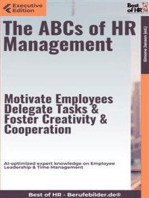 The ABCs of HR Management – Motivate Employees, Delegate Tasks, & Foster Creativity & Cooperation: AI-optimized expert knowledge on Employee Leadership & Time Management