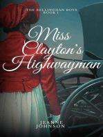 Miss Clayton's Highwayman: The Bellinghan Boys, #1