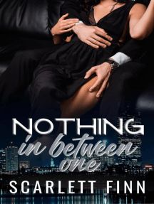 Nothing in Between: One: Nothing to..., #2.5