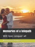 Memories of a Telepath: Will Love Conquer All