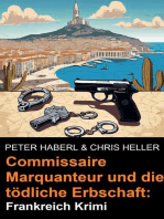 Commissaire Marquanteur und die tödliche Erbschaft