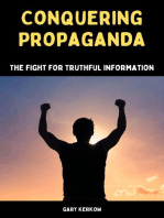 Conquering Propaganda: The Fight for Truthful Information