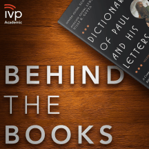 Behind the Books: A Podcast From IVP Academic