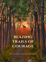 Blazing Trails of Courage