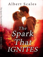 The Spark That Ignites