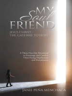 My Soul Friend: Jesus Christ, the Gateway to Hope