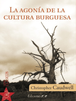 La agonía de la cultura burguesa: (Buenos Aires, 1989-2012)