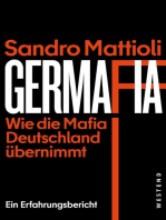 Germafia: Wie die Mafia Deutschland übernimmt. Ein Erfahrungsbericht