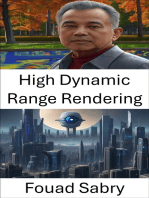 High Dynamic Range Rendering: Unlocking the Visual Spectrum: Advanced Techniques in Computer Vision