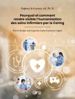 Pourquoi et comment rendre visible l’humanisation des soins infirmiers par le Caring: Pour la clinique, pour la gestion et pour la personne soignée