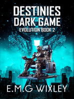 Destinies Dark Game: Book Two In The Evolution Series
