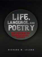 Life, Language, and Poetry: My Letters to Donald Hall, 2007-2018